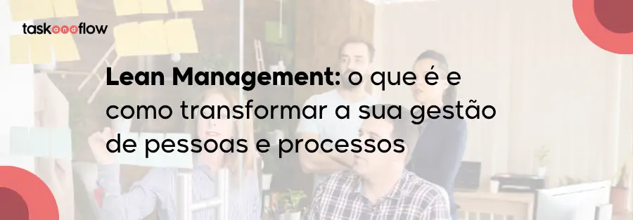 O que é Lean Management?